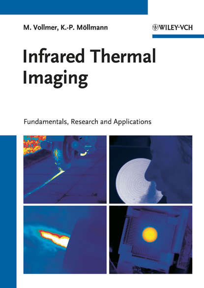 Скачать книгу Infrared Thermal Imaging. Fundamentals, Research and Applications