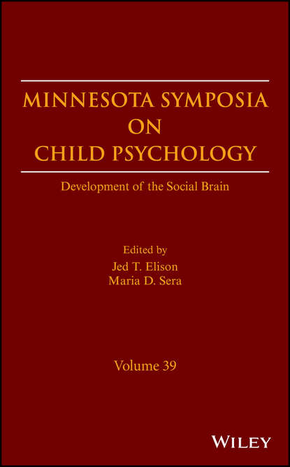 Скачать книгу Minnesota Symposia on Child Psychology. Development of the Social Brain