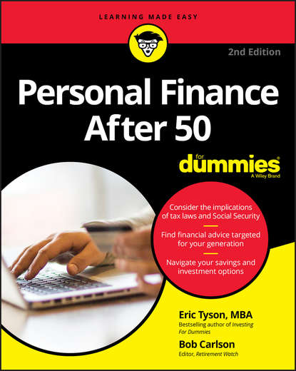 Скачать книгу Personal Finance After 50 For Dummies