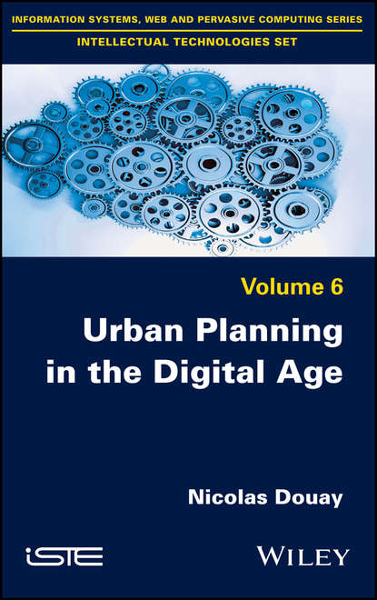 Скачать книгу Urban Planning in the Digital Age. From Smart City to Open Government?
