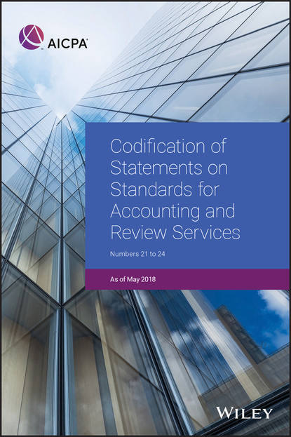 Скачать книгу Codification of Statements on Standards for Accounting and Review Services. Numbers 21-24