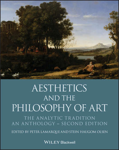 Скачать книгу Aesthetics and the Philosophy of Art. The Analytic Tradition, An Anthology