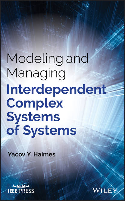 Скачать книгу Modeling and Managing Interdependent Complex Systems of Systems