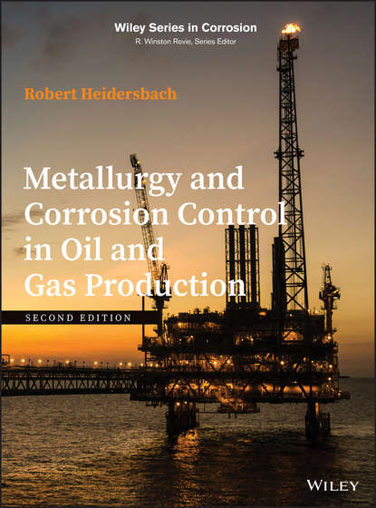 Скачать книгу Metallurgy and Corrosion Control in Oil and Gas Production