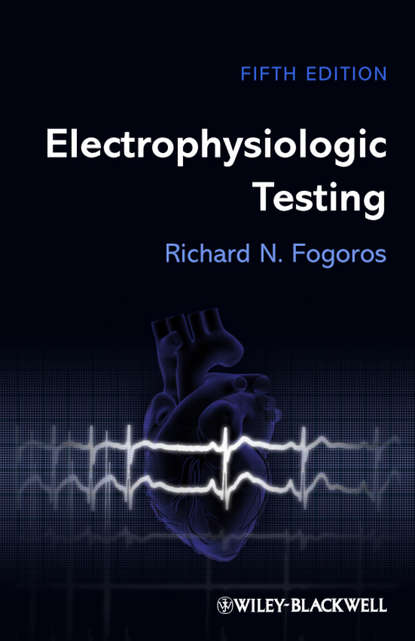 Скачать книгу Electrophysiologic Testing