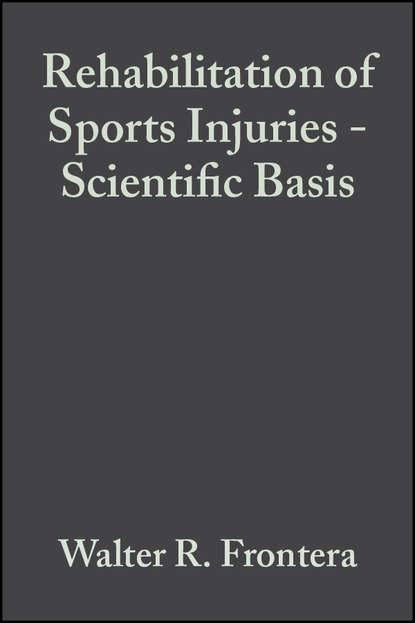 Скачать книгу Rehabilitation of Sports Injuries. Scientific Basis