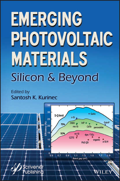 Скачать книгу Emerging Photovoltaic Materials. Silicon & Beyond