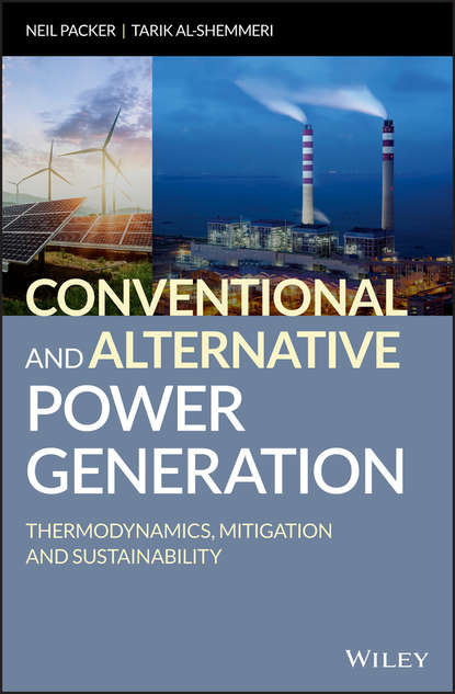 Скачать книгу Conventional and Alternative Power Generation. Thermodynamics, Mitigation and Sustainability