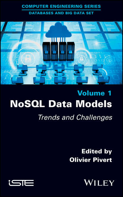 Скачать книгу NoSQL Data Models. Trends and Challenges