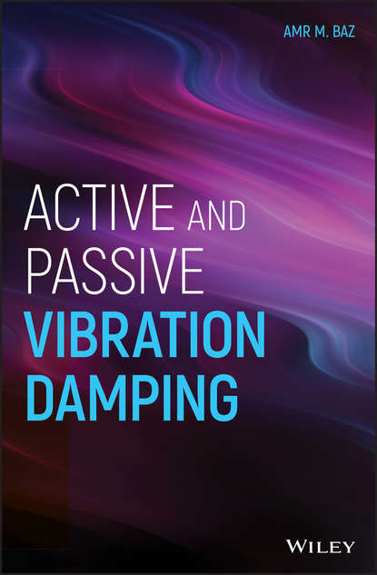 Скачать книгу Active and Passive Vibration Damping