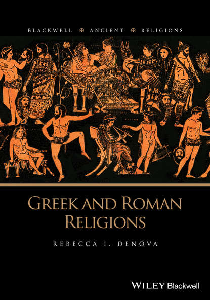 Скачать книгу Greek and Roman Religions
