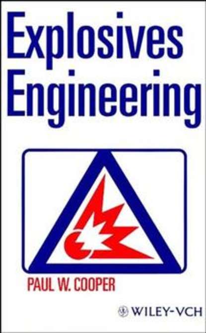 Скачать книгу Explosives Engineering