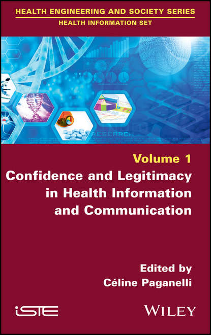Скачать книгу Confidence and Legitimacy in Health Information and Communication