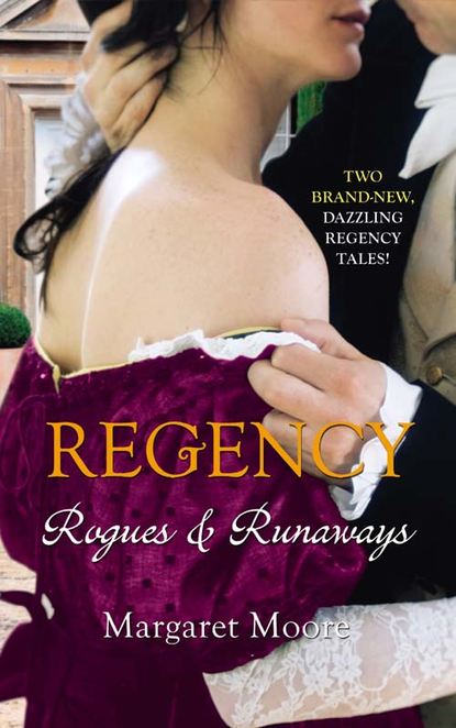 Скачать книгу Regency: Rogues and Runaways: A Lover's Kiss / The Viscount's Kiss