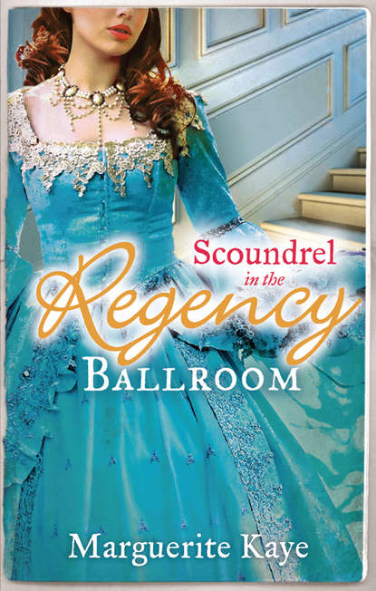 Скачать книгу Scoundrel in the Regency Ballroom: The Rake and the Heiress / Innocent in the Sheikh's Harem