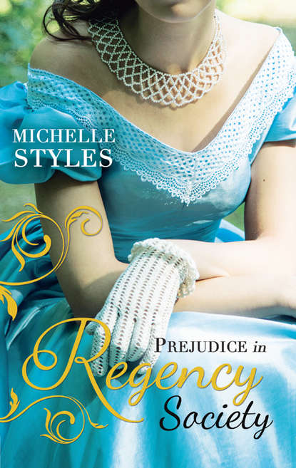 Скачать книгу Prejudice in Regency Society: An Impulsive Debutante / A Question of Impropriety