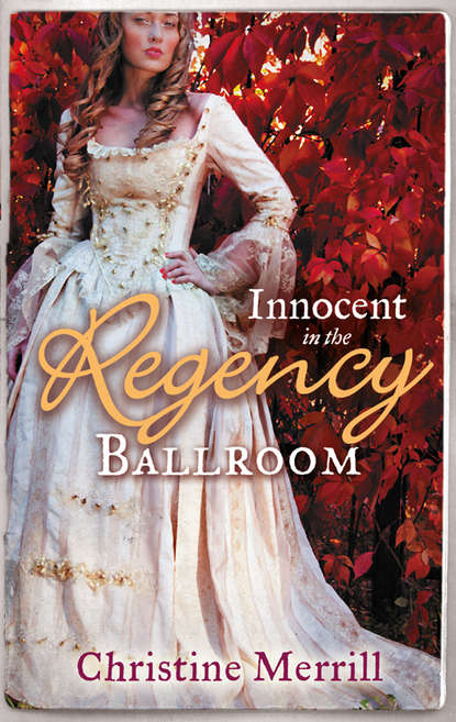 Скачать книгу Innocent in the Regency Ballroom: Miss Winthorpe's Elopement / Dangerous Lord, Innocent Governess