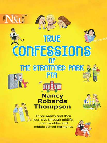 Скачать книгу True Confessions of the Stratford Park PTA