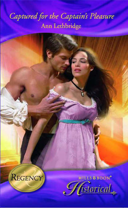 Скачать книгу Captured for the Captain's Pleasure