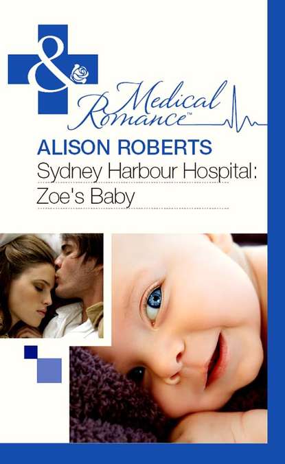 Скачать книгу Sydney Harbour Hospital: Zoe's Baby