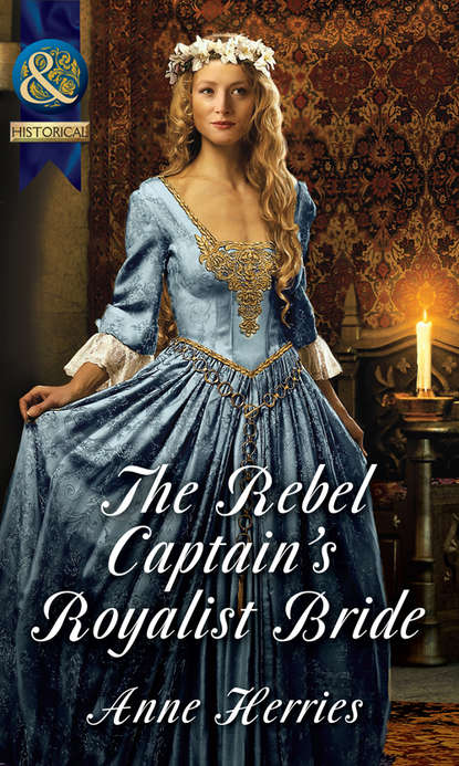 Скачать книгу The Rebel Captain's Royalist Bride