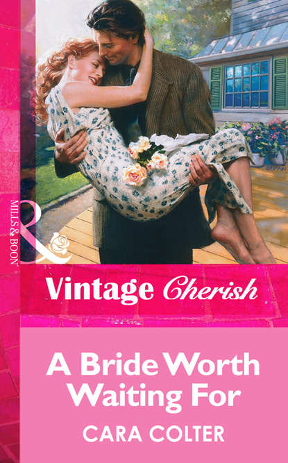 Скачать книгу A Bride Worth Waiting For