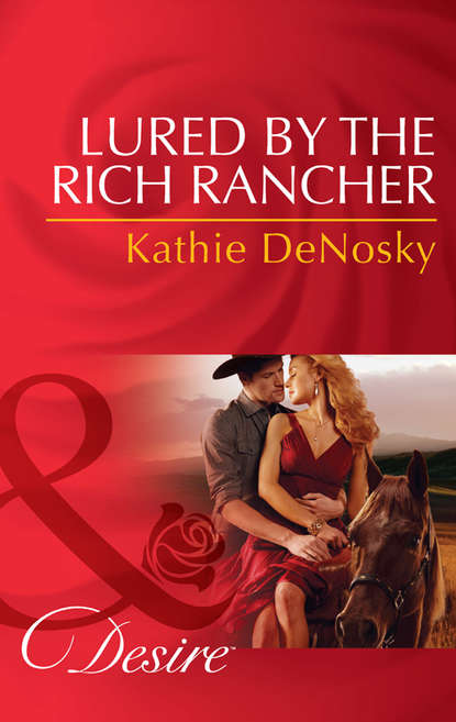 Скачать книгу Lured by the Rich Rancher