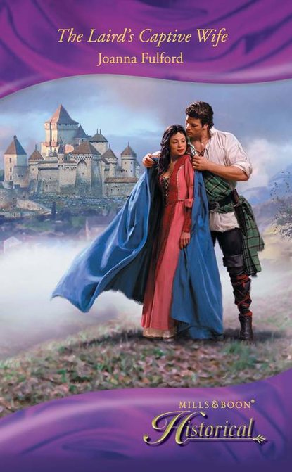 Скачать книгу The Laird's Captive Wife