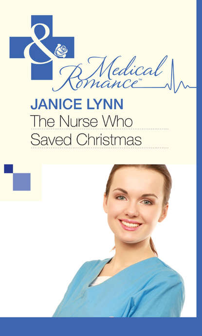 Скачать книгу The Nurse Who Saved Christmas