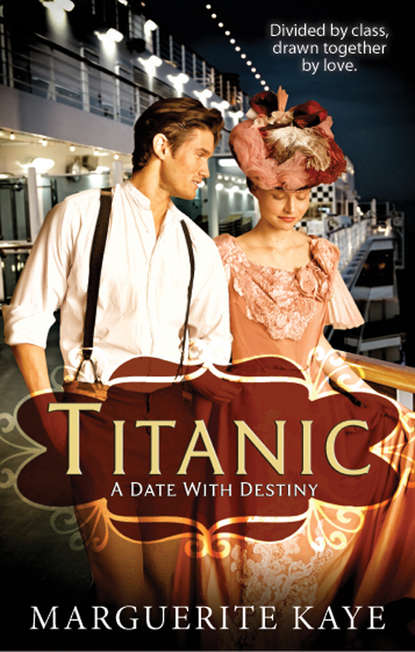 Скачать книгу Titanic: A Date With Destiny