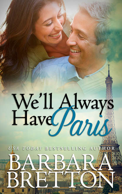 Скачать книгу We'll Always Have Paris