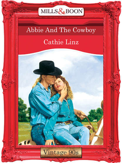 Скачать книгу Abbie And The Cowboy