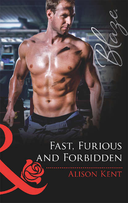 Скачать книгу Fast, Furious and Forbidden