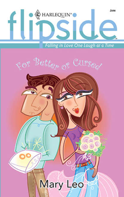 Скачать книгу For Better or Cursed