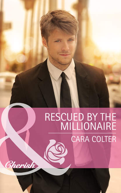 Скачать книгу Rescued by the Millionaire