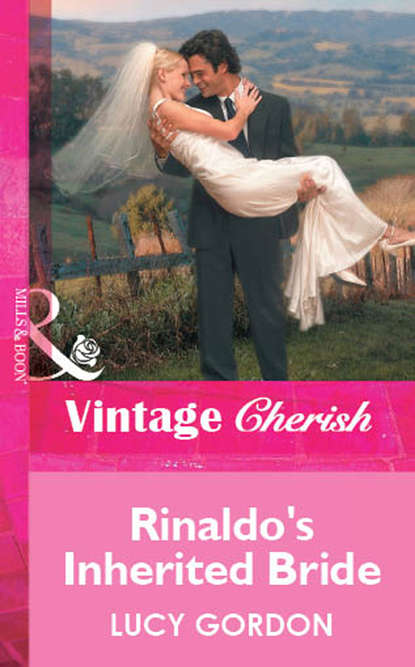 Скачать книгу Rinaldo's Inherited Bride