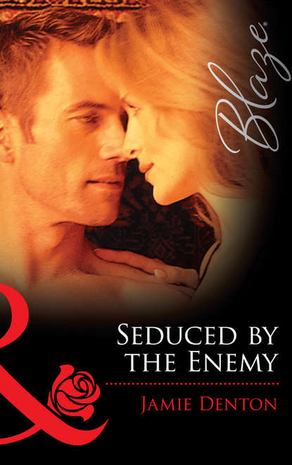 Скачать книгу Seduced By The Enemy