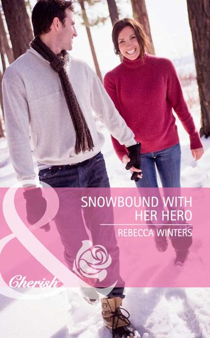 Скачать книгу Snowbound with Her Hero