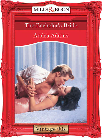 Скачать книгу The Bachelor's Bride