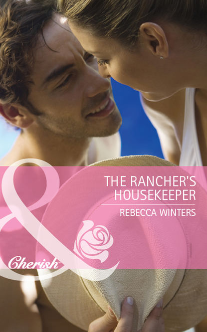 Скачать книгу The Rancher's Housekeeper