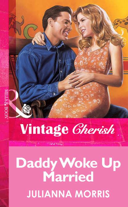 Скачать книгу Daddy Woke Up Married