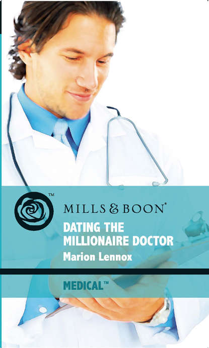 Скачать книгу Dating the Millionaire Doctor
