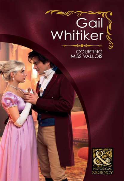 Скачать книгу Courting Miss Vallois