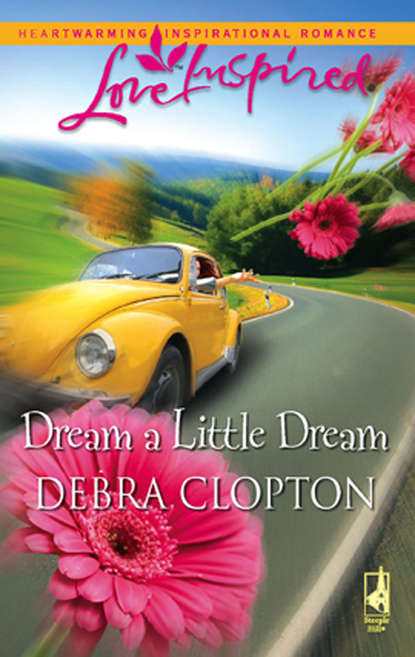 Скачать книгу Dream a Little Dream