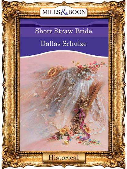 Скачать книгу Short Straw Bride