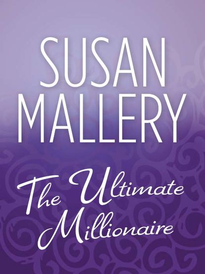 Скачать книгу The Ultimate Millionaire