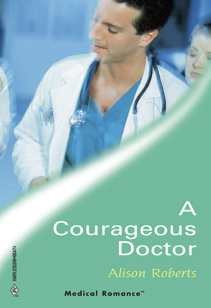 Скачать книгу A Courageous Doctor