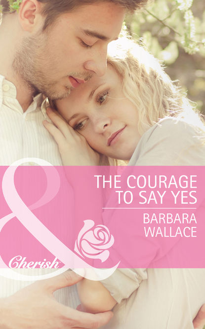 Скачать книгу The Courage To Say Yes