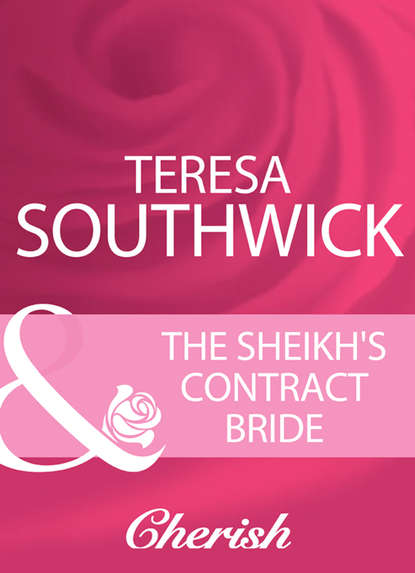 Скачать книгу The Sheikh's Contract Bride