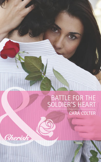 Скачать книгу Battle for the Soldier's Heart